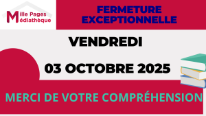 Fermeture exceptionnelle de la Médiathèque