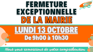 Fermeture exceptionnelle de la Mairie