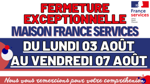 Fermeture exceptionnelle de France Services