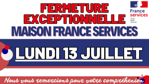 Fermeture exceptionnelle de France Services
